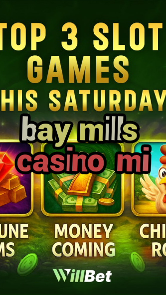 bay mills casino mi-azartmaniacasino.igamblingorder.com